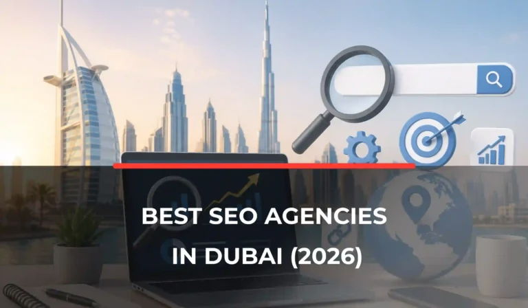 5 Best SEO Agencies in Dubai (2026)